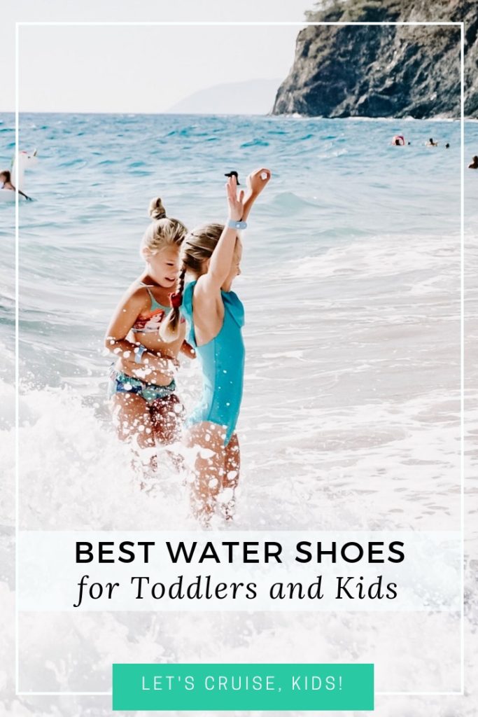 Top Water Shoes for Toddlers and Kids (CRUISE PACKING TIPS)